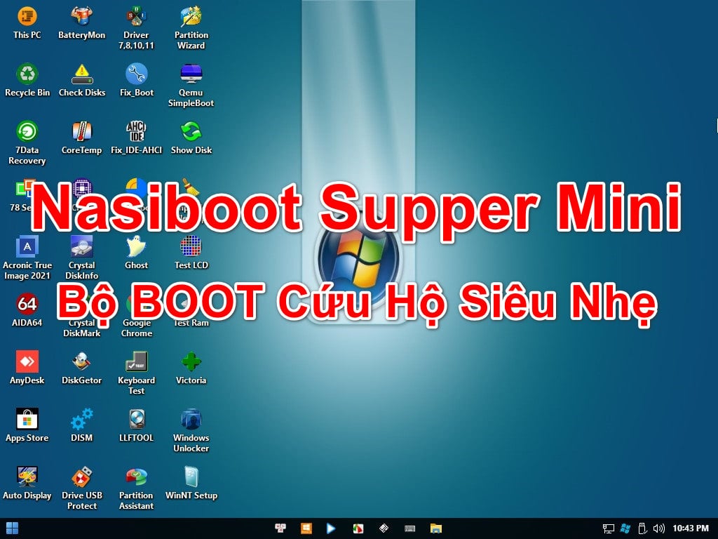 Hướng Dẫn Tạo USB BOOT Siêu Nhẹ Với Nasiboot Supper Mini