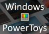 PowerToys - Phần Mềm Tiện Ích Không Thể Thiếu Trên Windows