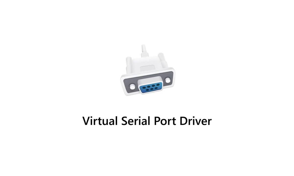 [FULL] Virtual Serial Port Driver Pro - Giả Lập Cổng Nối Tiếp