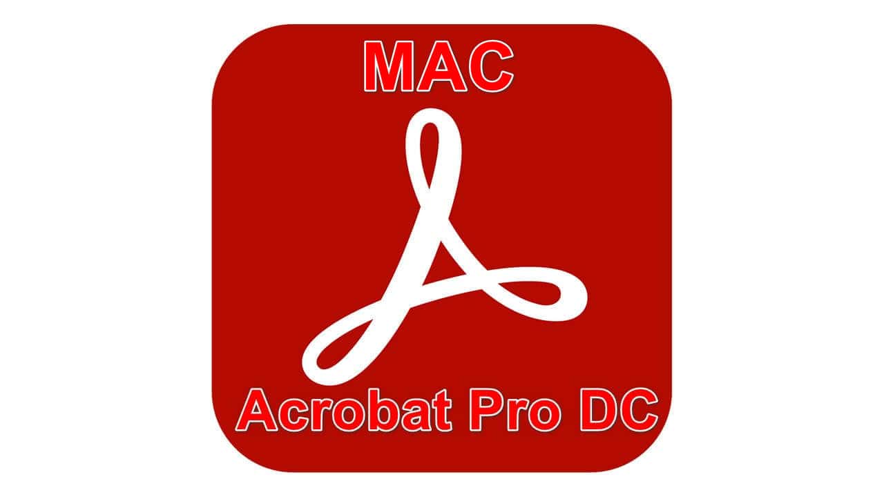 [MAC] Adobe Acrobat Pro DC FULL
