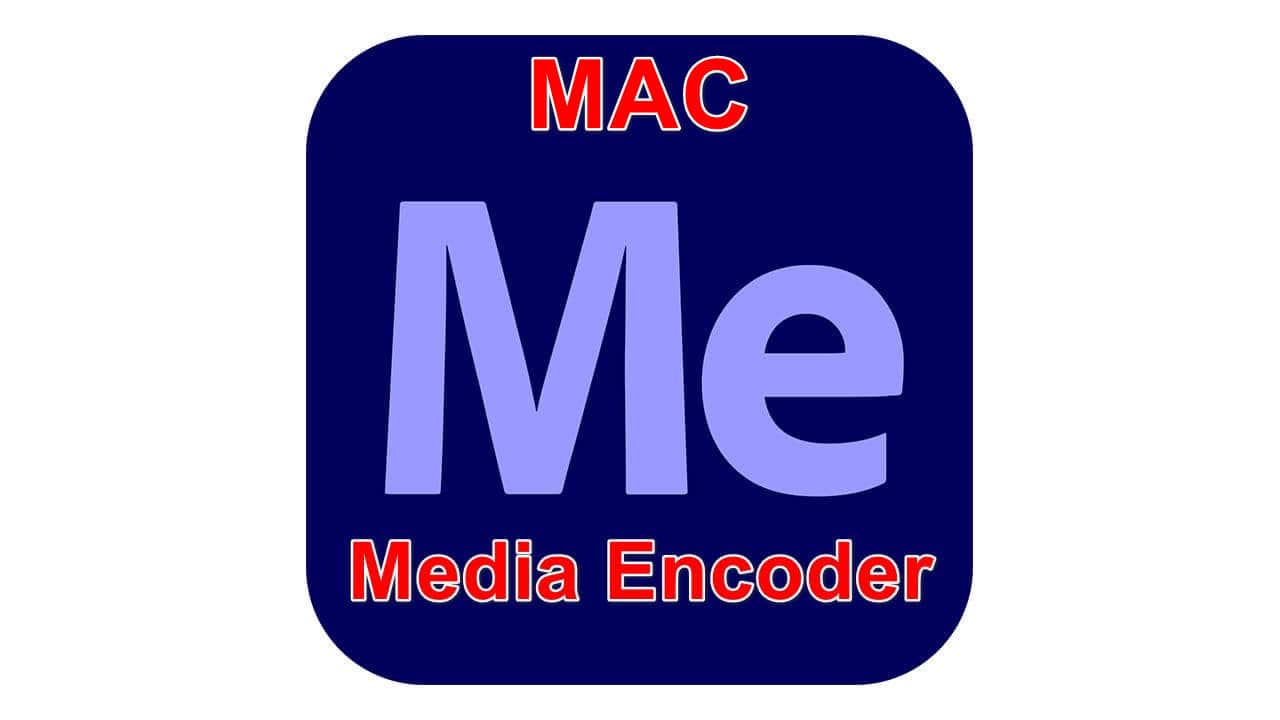 [MAC] Adobe Media Encoder FULL
